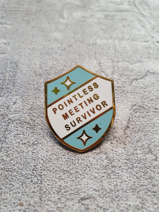 Pointless Meeting Pin